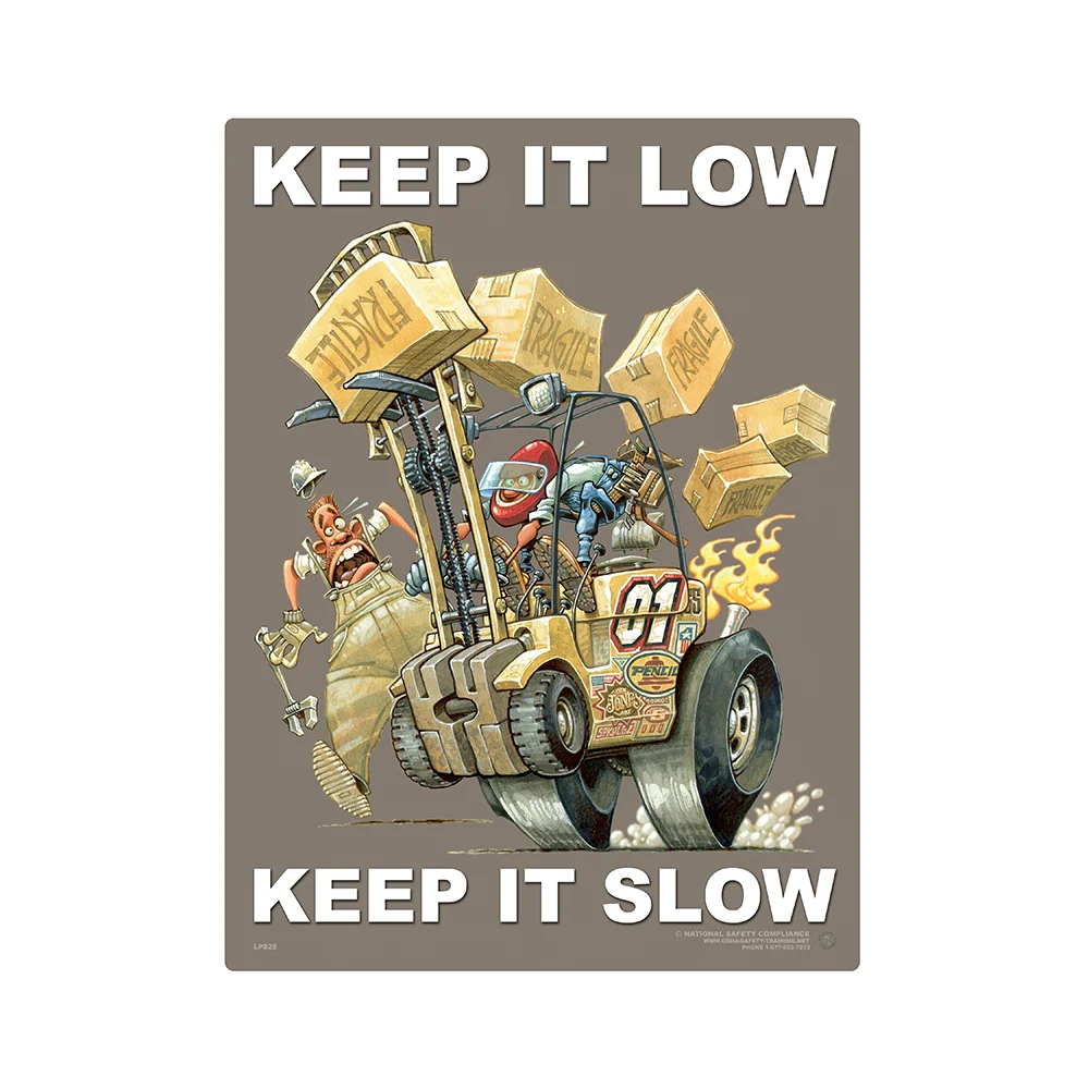 Forklift Driving Keeping Low... Safety Poster