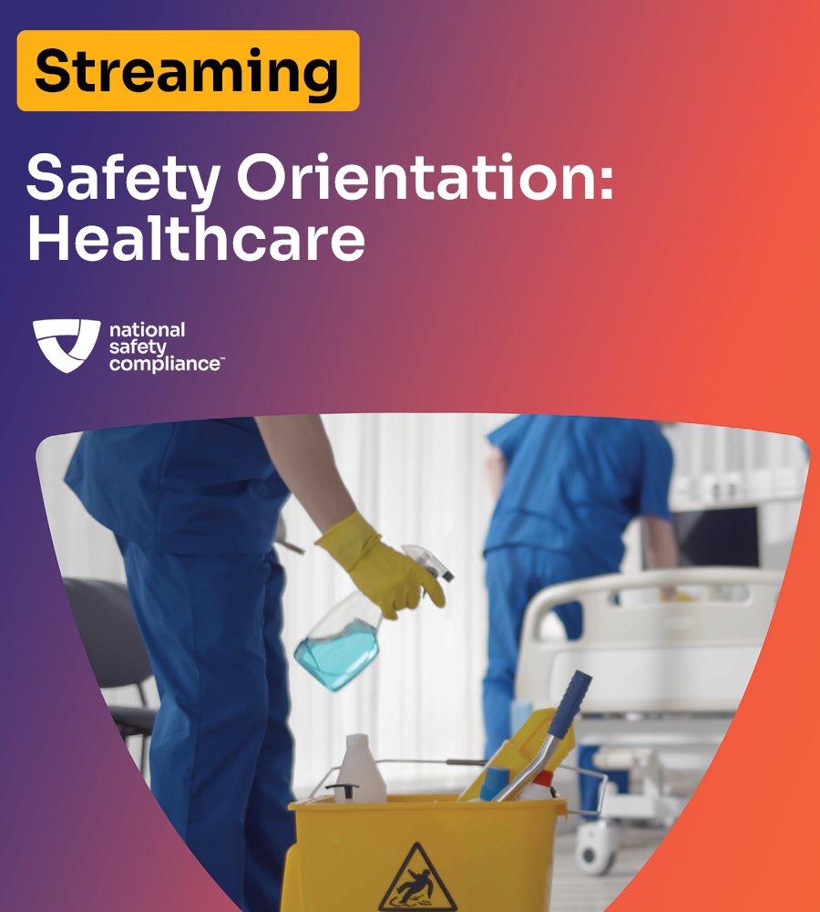 Safety Orientation - Healthcare Version Streaming Access