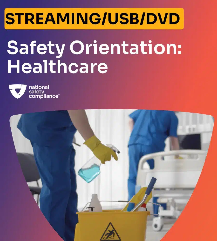 Safety Orientation: Healthcare - Video Kit
