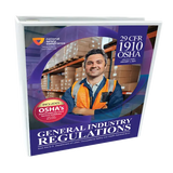 1910 OSHA General Industry Regulations (2025 Edition)