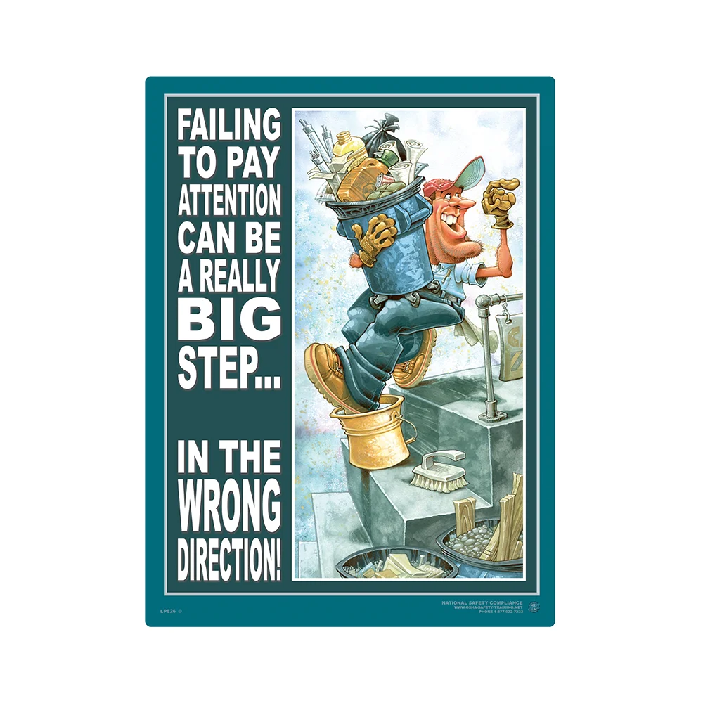 Pay Attention, Big Step Safety Poster