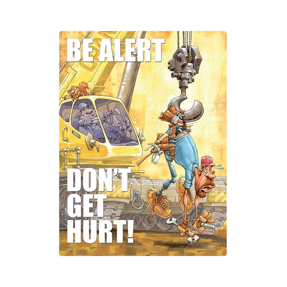 Be Alert Don't Get Hurt Safety Poster