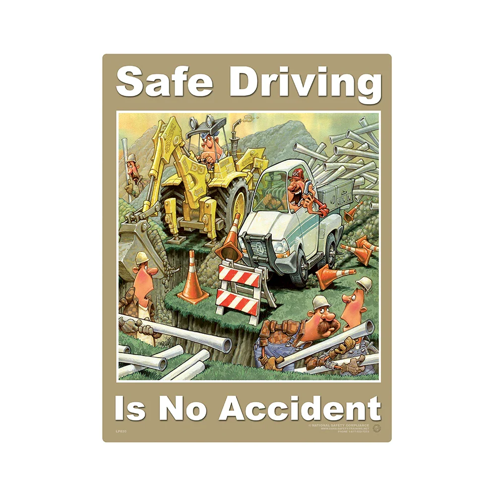 Driving Safe is No Accident Safety Poster