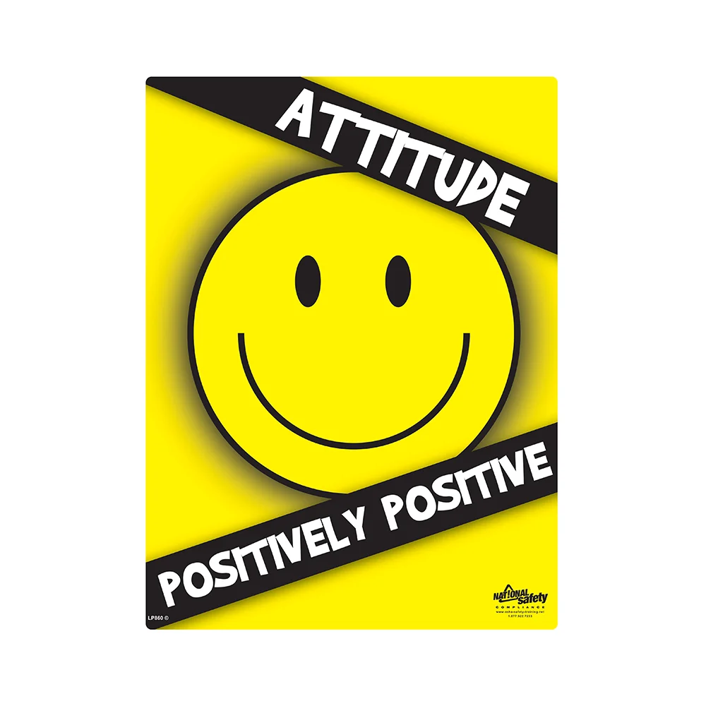 Positive Attitude, Positively Positive Safety Poster