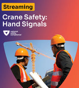 Crane Safety: Hand Signals Streaming Access