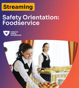 Safety Orientation - Foodservice Streaming Access