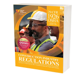 1926 OSHA Construction Industry Regulations (2025 Edition)